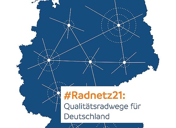 Titelgrafik #Radnetz21: Qualitätsradwege für Deutschland